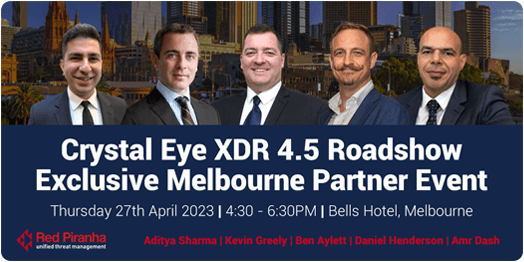 Crystal Eye XDR 4.5 Roadshow Melbourne