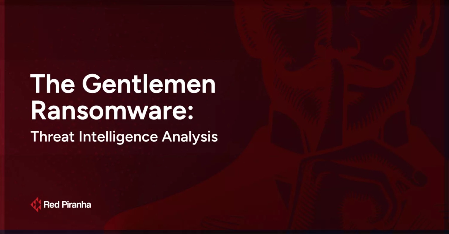 Graphic with text - The Gentlemen Ransomware: Threat Intelligence Analysis