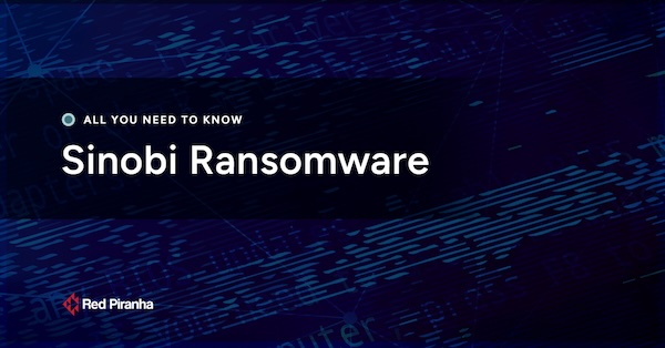 Graphic with All you need to know Sinobi Ransomware